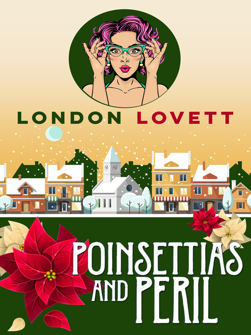 Title details for Poinsettias and Peril by London Lovett - Available